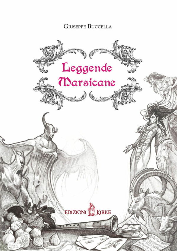 Edizioni Kirke _ Copertina del libro: Leggende Marsicane - Giuseppe Buccella - Tradizioni popolari e antropologia