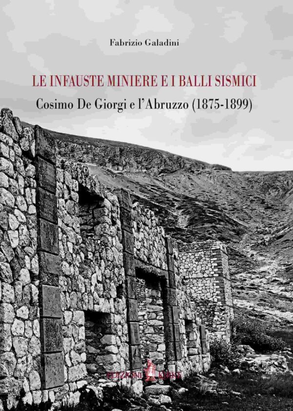 Edizioni Kirke _ Copertina del libro: Le infauste miniere e i balli sismici - Fabrizio Galadini - Terremoti e paesaggio sismico